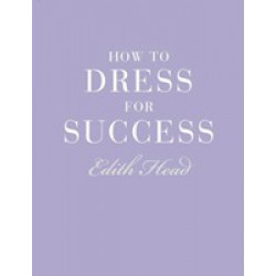 How to Dress for Success