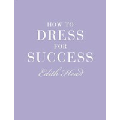 How to Dress for Success