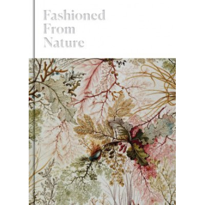Fashioned From Nature