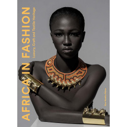Africa in Fashion: Luxury, Craft and Textile Heritage