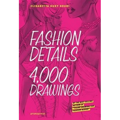 Fashion Details: 4000 Drawings