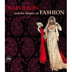 Napoleon & the Empire of Fashion 1795-1815