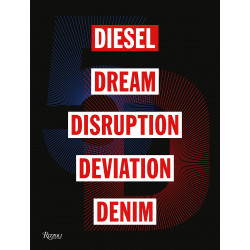 Diesel, Dream, Disruption, Deviation, Denim