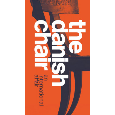 The Danish Chair : An International Affair