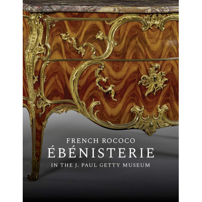 French Rococo Ebenisterie in the J. Paul Getty Museum French Rococo Ebenisterie in the J. Paul Getty Museum