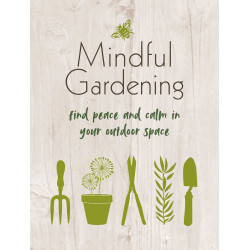 Mindful Gardening: Find peace and calm in your outdoor space