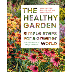The Healthy Garden Book: Simple Steps for a Greener World