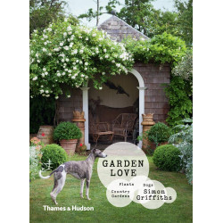 Garden Love: Plants Dogs Country Gardens