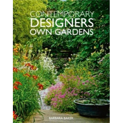Contemporary Designers' Own Gardens