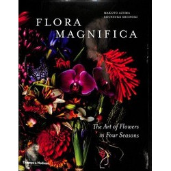 Flora Magnifica: The Art of Flowers in Four Seasons