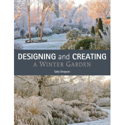 Designing & Creating a Winter Garden