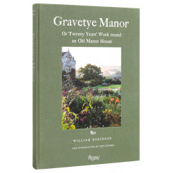 Gravetye Manor: 20 Years’ Work round an Old Manor House