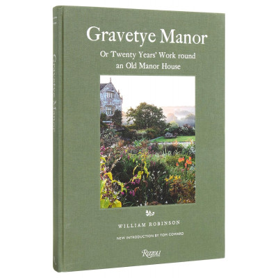 Gravetye Manor: 20 Years’ Work round an Old Manor House
