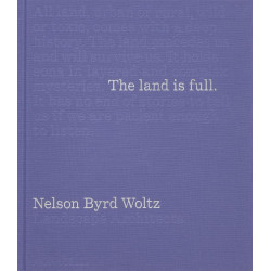The Land Is Full: Nelson Byrd Woltz Landscape Architects