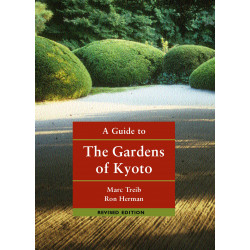 A Guide to the Gardens of Kyoto