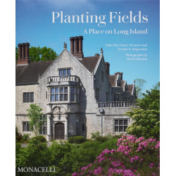 Planting Fields: A Place on Long Island