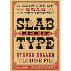 Slab Serif Type: A Century of Bold Letterforms