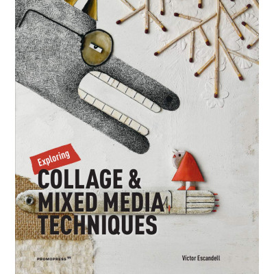Exploring Collage & Mixed Media Techniques