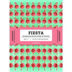 Fiesta: The Branding and Identity for Festivals