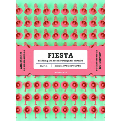 Fiesta: The Branding and Identity for Festivals