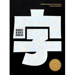 Hanzi. Kanji. Hanja 2: Graphic Design with Contemporary Chinese