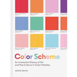 Color Scheme: An Irreverent History of Art and Pop Culture in Color Palettes