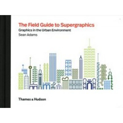 The Field Guide to Supergraphics