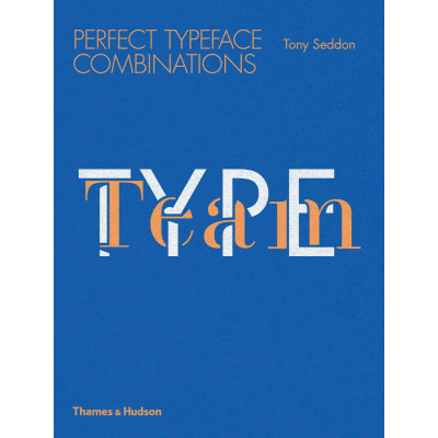 Type Team Perfect Typeface Combinations