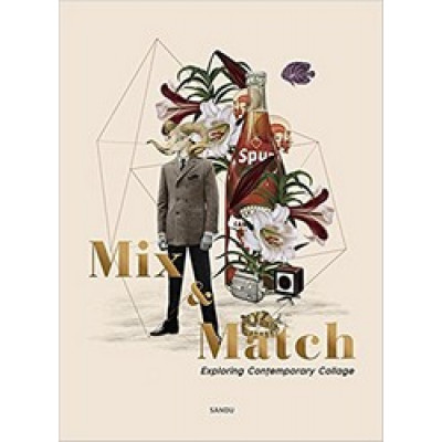 Mix and Match: Exploring Contemporary Collage