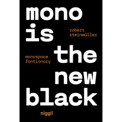 Mono is the new Black