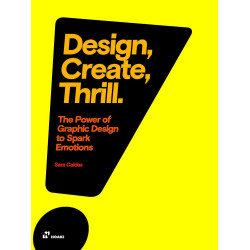 Design, Create, Thrill: The Power of Graphic Design to Spark Emotions