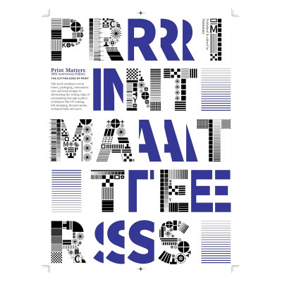 PRINT MATTERS: 20th Anniversary Edition: The Cutting Edge of Print