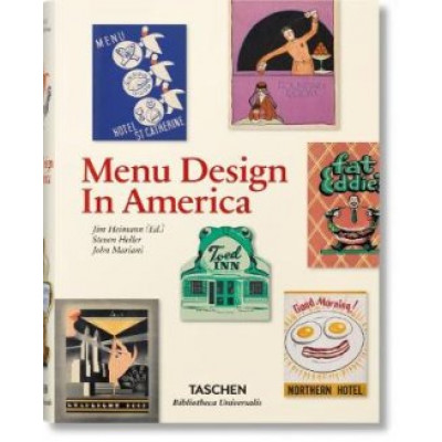 Menu Design in America (Bibliotheca Universalis)
