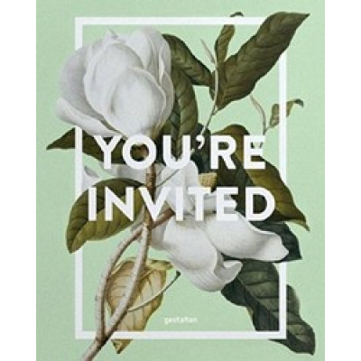 You're Invited!: Invitation Design for Every Occasion (Уценка)