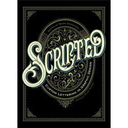 Scripted: Custom Lettering in Graphic Design