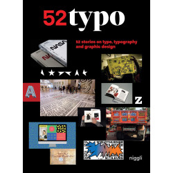 52 Typo: 52 Stories on Type, Typeography and Graphic Design