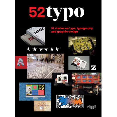 52 Typo: 52 Stories on Type, Typeography and Graphic Design