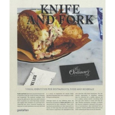 Knife and Fork: Visual Identities for Restaurants, Food and Beverages