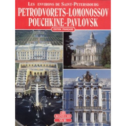 Environs de Saint-Petersbourg. Petrodvorets-Lomonossov-Pouchkine-Pavlovsk (Fre) (Уценка)
