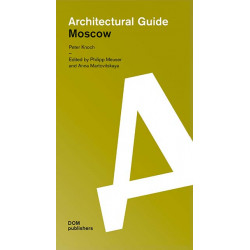 Architectural guide: Moscow