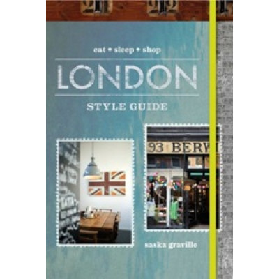 London Style Guide (Eat Sleep Shop)