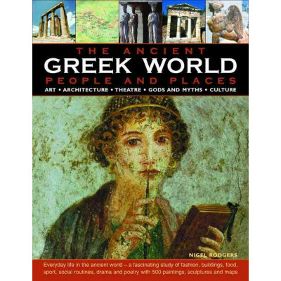 Greek World: The Ancient People & Places