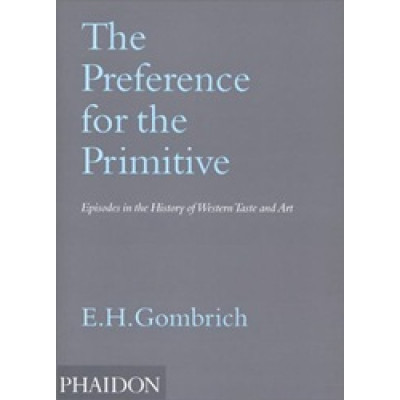 The Preference for the Primitive