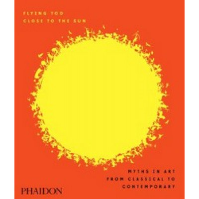 Myths in Art from Classical to Contemporary