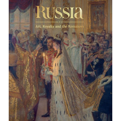 Russia: Art, Royalty and the Romanovs (Уценка)
