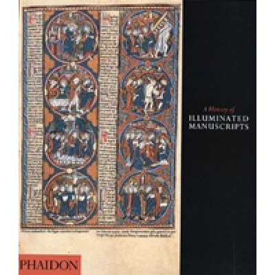 A History of Illuminated Manuscripts