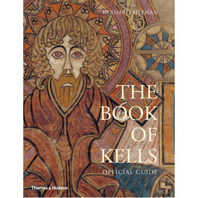 The Book of Kells: Official Guide