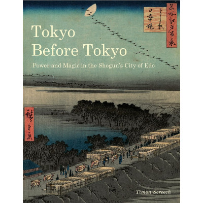 Tokyo Before Tokyo
