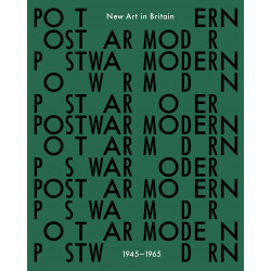 Postwar Modern: New Art in Britain 1945-65