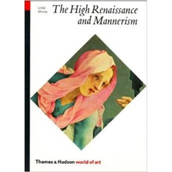 The High Renaissance and Mannerism